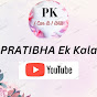 PRATIBHA Ek Kala