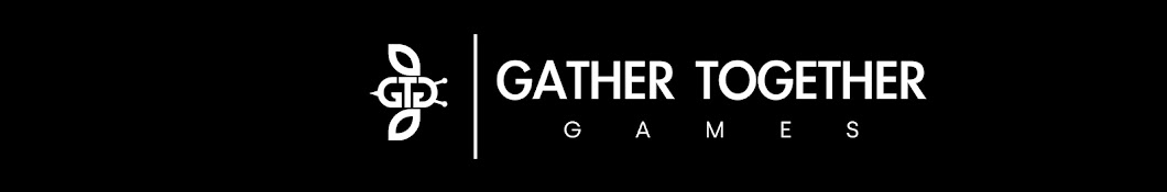 Gather Together Games Banner