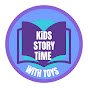 KiDS STORY TiME WiTH TOYS