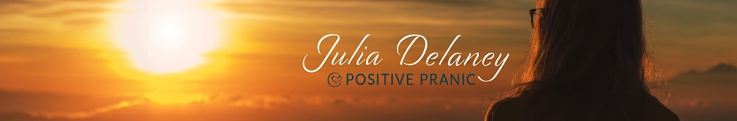 Julia Delaney | Positive Pranic