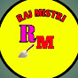 RAJ MISTRI