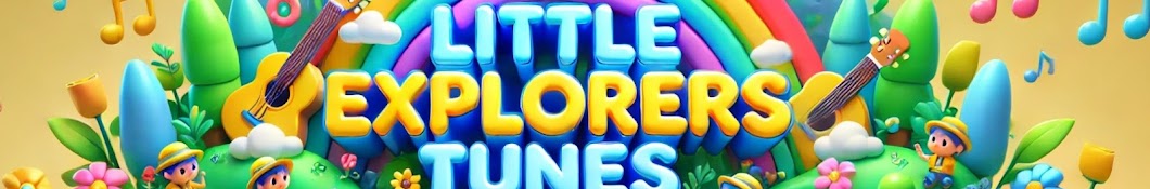 Little Explorers Tunes