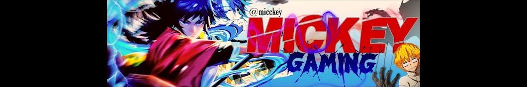 MICKEY GAMING 