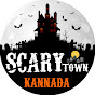 Scary Town Kannada