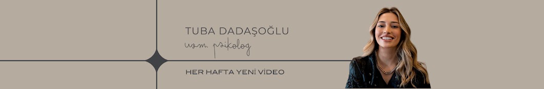 Psikolog Tuba Dadaşoğlu Banner