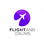 Flight and Drums!!!!!!!