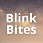 Blink Bites
