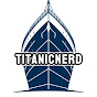 TitanicNerd