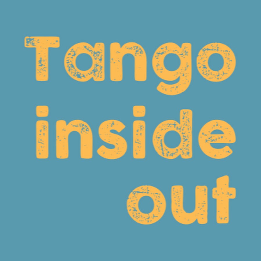 Tango Inside Out @TangoInsideOut