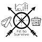 Fit to Survive