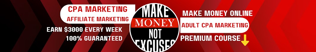 MAKE MONEY NOT EXCUSES Banner