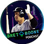 The Bret Boone Podcast