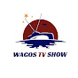 WAGOS TV SHOW