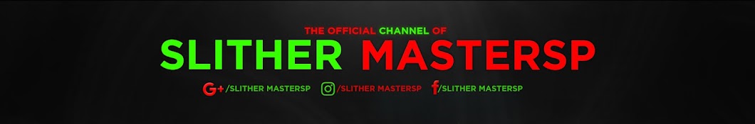 Slither MasterSp Banner
