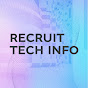 RECRUIT TECH INFO