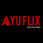 AYUFLIX