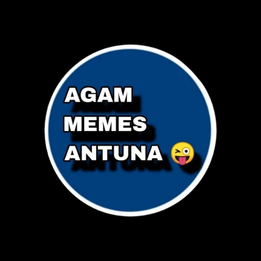 AGAM MEMES ANTUNA 😜 - YouTube