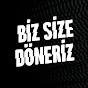 Biz Size Döneriz