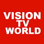 VISION TV WORLD