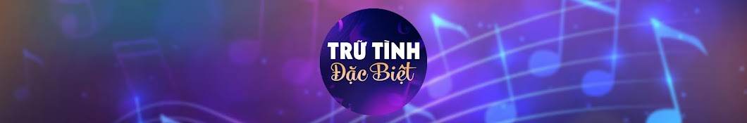 Trữ Tình Đặc Biệt