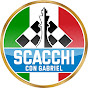 Scacchi con Gabriel