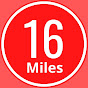 16 Miles