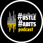 Hustle Habits Podcast