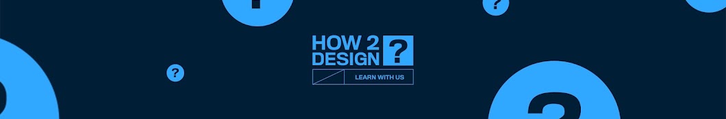 How to design