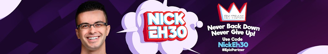 Nick Eh 30