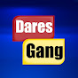 Dares Gang