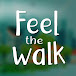 Feel the Walk