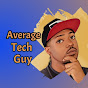 The Average Tech Guy
