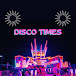 Disco Times