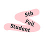 5th fail student