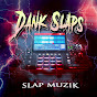 Dank Slaps - Topic