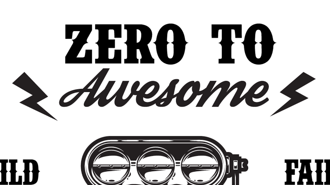 Zero To Awesome