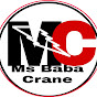 Ms Baba Crane