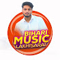 Bihari Music Lakhisarai