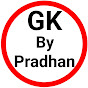 GK By Pradhan