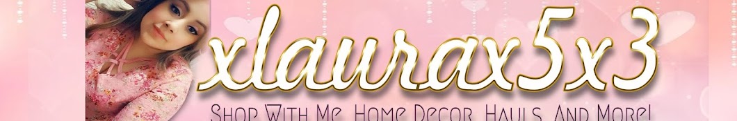 xlaurax5x3 Banner