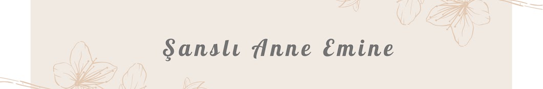 Şanslı Anne Emine