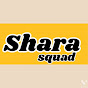 Shara Squad