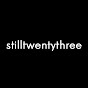 stilltwentythree