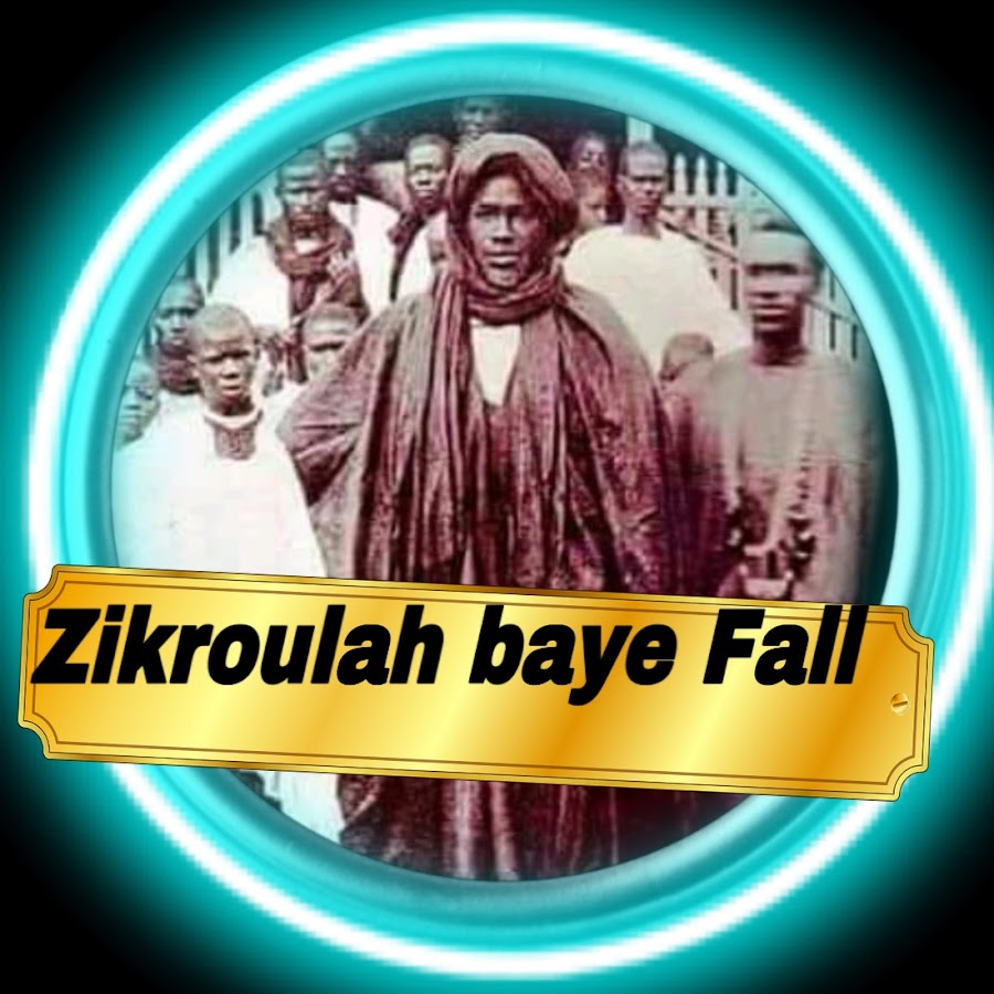 ZIKROULAH BAYE FALL YouTube