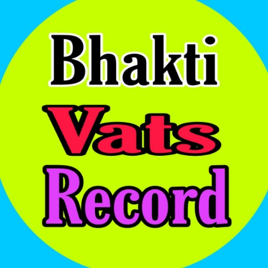 Bhakti Vats Record Youtube 8094