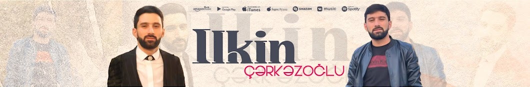 Ilkin Cerkezoglu Official Banner