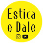 Estica e Dale