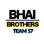 Bhai Brothers team57