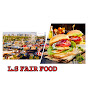 L.S FAIR FOOD