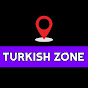 Turkish Zone